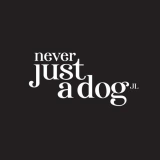 Never Just A Dog