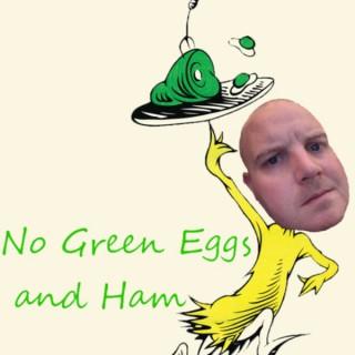 No Green Eggs and Ham