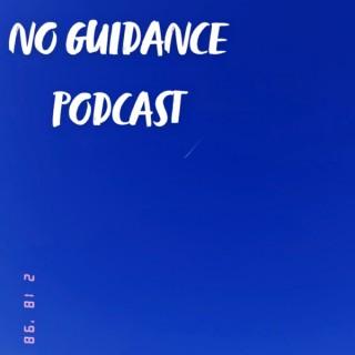 No Guidance Podcast