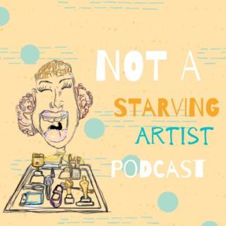 Not a Starving Artist Podcast