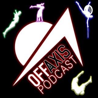 Off Axis Podcast