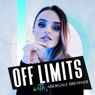 Off Limits with Abergale Bremner