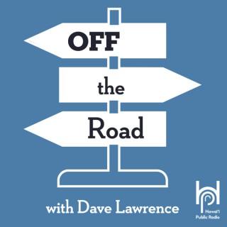 Off The Road with Dave Lawrence