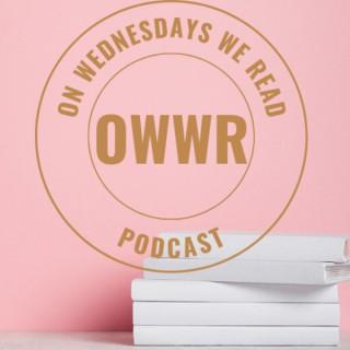 On Wednesdays We Read (OWWR Pod)