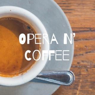Opera N' Coffee