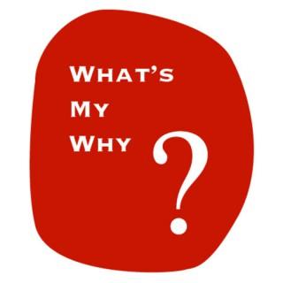 OPERAtion: What's My Why?