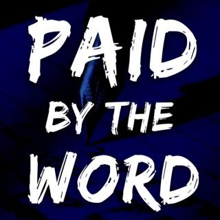Paid by the Word: Conversations with Writers and Editors