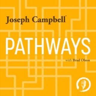 Pathways with Joseph Campbell