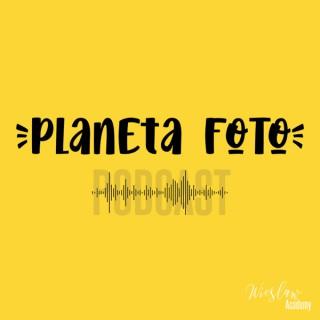 Planeta Foto - Podcast para fotógrafos