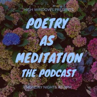 Poetry as Meditation