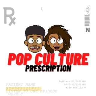 Pop Culture Prescription