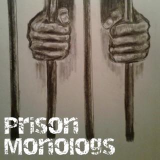 Prison Monologs
