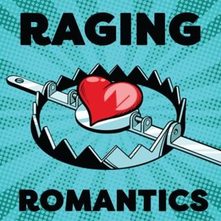 Raging Romantics