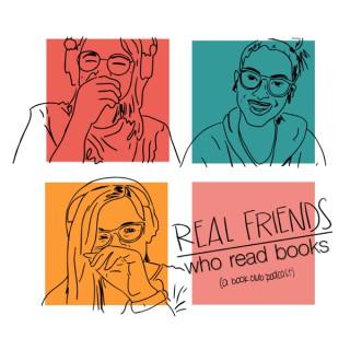 Real Friends Who Read Books