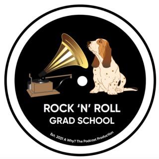 Rock 'n' Roll Grad School