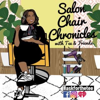 Salon Chair Chronicles's With Tee & Friends