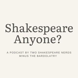 Shakespeare Anyone?
