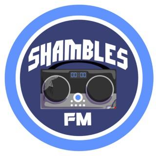 Shambles FM