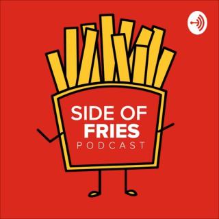 Side of Fries Podcast