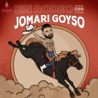 Sin Rodeo con Jomari Goyso