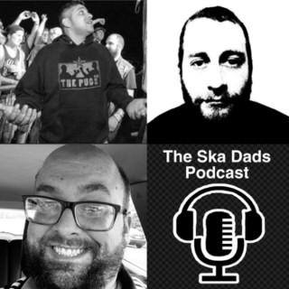 The Ska Dads Podcast