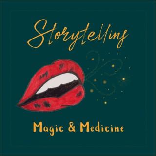 Storytelling Magic & Medicine