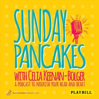 Sunday Pancakes with Celia Keenan-Bolger