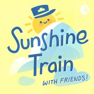 Sunshine Train with Friends