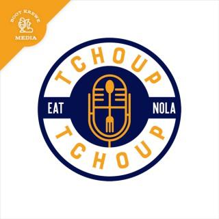 Tchoup Tchoup Podcast