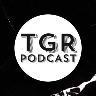 TGR Podcast