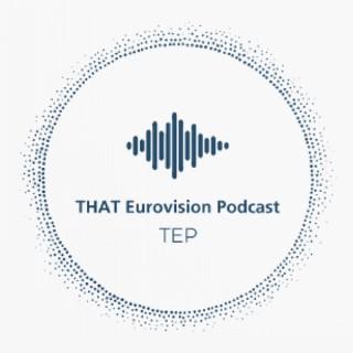 THAT Eurovision Podcast