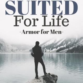 Suited For Life-Armor for Men