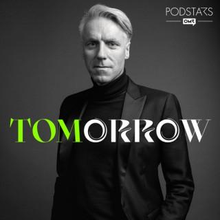 TOMorrow - der Business & Style Podcast