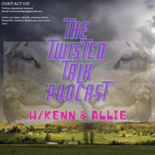 The Twisted Talk Podcast