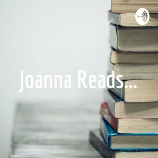 Joanna Reads...