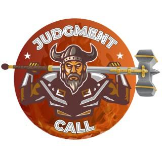 The Judgment Call Podcast