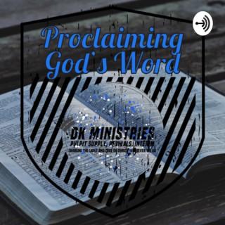 Proclaiming God’s Word by DK Ministries