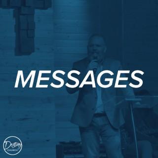 Destiny Church Messages