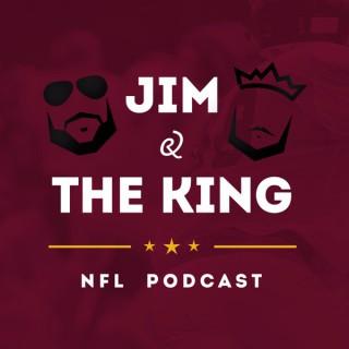 Jim and the King - NFL Podcast