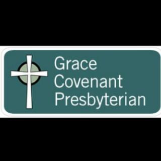 Grace Covenant Church Sermons