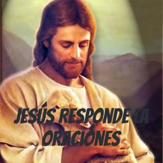 Jesús Responde la Oraciónes
