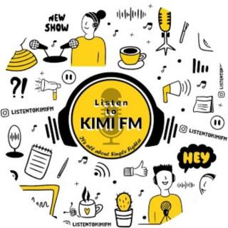 Listen to Kimi FM (It's all about Single Fighter)