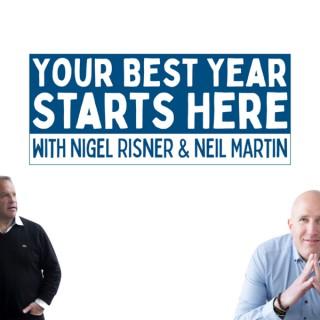 Your Best Year Starts Here! with Nigel Risner and Neil Martin