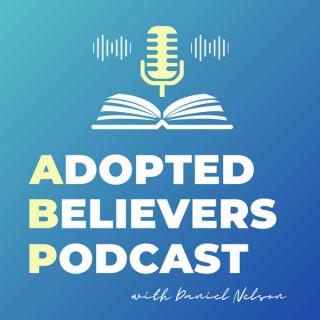 Adopted Believers Podcast