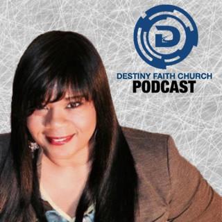 Destiny Faith Church Podcast