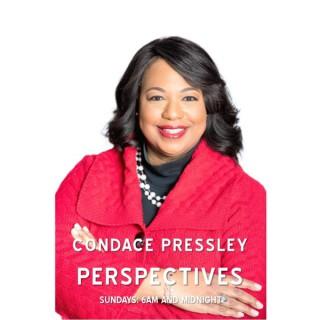 Perspectives with Condace Pressley
