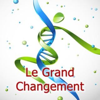 Le Grand Changement Podcast