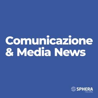 Comunicazione & Media News