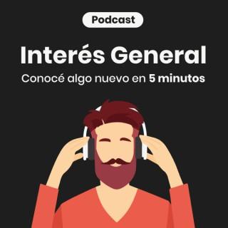 Interés General Podcast
