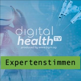 Digital Health TV - Die Expertenstimmen